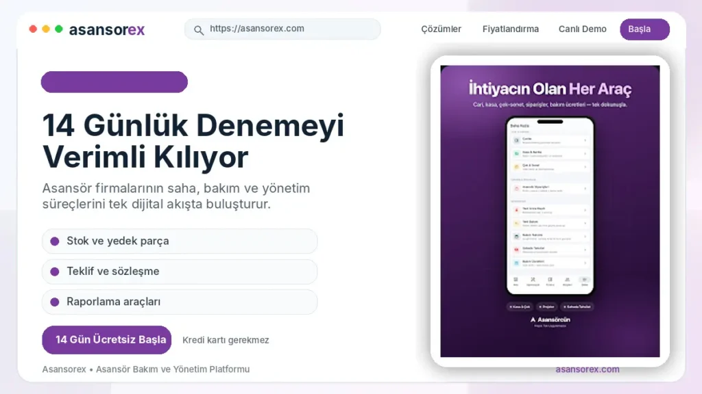 Asansorex.com 14 Günlük Denemeyi Verimli Kılıyor