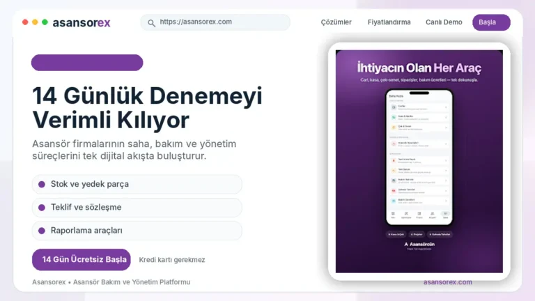 Asansorex.com 14 Günlük Denemeyi Verimli Kılıyor